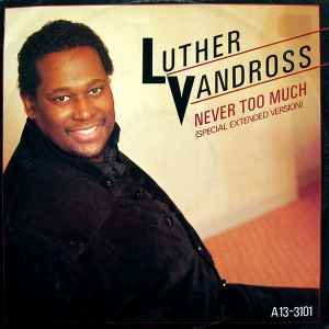 Luther Vandross Never Too Much Epic 1982 - 12"