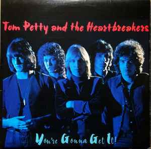 Tom Petty And The Heartbreakers You're Gonna Get It! Shelter Records 1978- LP