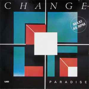 Change Paradise WEA 1981 - 12" Maxi