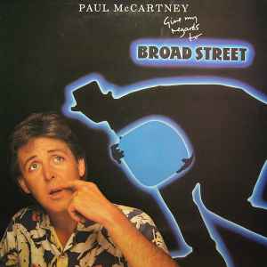 Paul McCartney Give My Regards To Broad Street Parlophone 1984 - LP