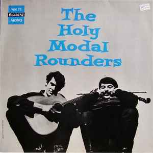 The Holy Modal Rounders The Holy Modal Rounders Big Beat Records 1988 - LP Mono