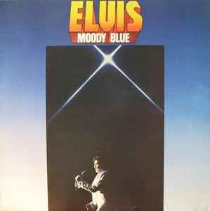 Elvis Presley Moody Blue RCA Victor 1977 - LP