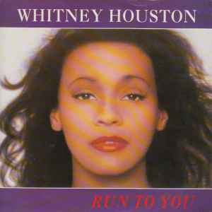 Whitney Houston Run To You Arista 1993 - 7"