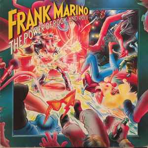 Frank Marino The Power Of Rock And Roll CBS 1981 - LP