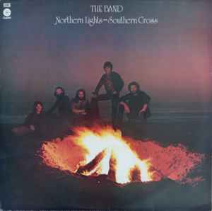The Band Northern Lights - Southern Cross Capitol Records 1975 - LP