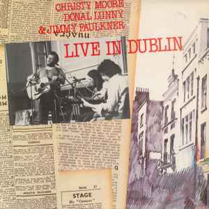 Christy Moore, Donal Lunny & Jimmy Faulkner Live In Dublin Tara - LP