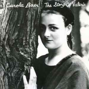 Carola Baer - The Story Of Valerie LP, RE, RP Concentric Circles CC001 2022 US