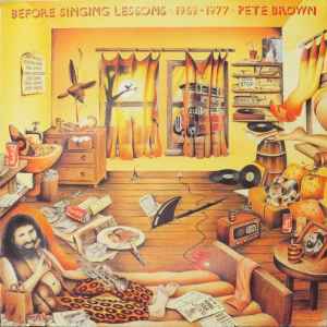 Pete Brown (5) - Before Singing Lessons 1969-1977 2xLP, Comp Decal LIKD 7 1987 UK