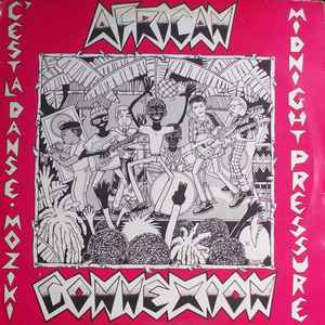 African Connexion – Midnight Pressure, Oval, 1984
