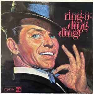Frank Sinatra Ring-A-Ding Ding! 1961 – UK Vinyl, LP, Album, Mono Reprise Records – R-1001