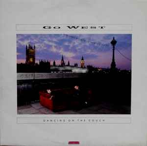 Go West Dancing On The Couch Chrysalis 1987 - LP