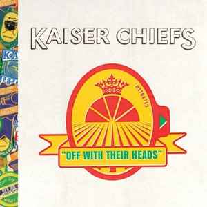 Kaiser Chiefs - Off With Their Heads 2xLP, Album, Gat B-Unique Records BUN144LP 2008 UK