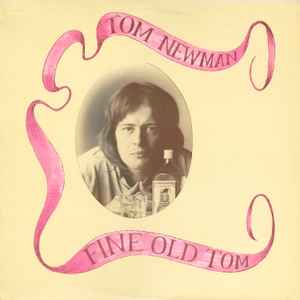 Tom Newman - Fine Old Tom LP, Album Virgin, Virgin V2022, V 2022 1975 UK