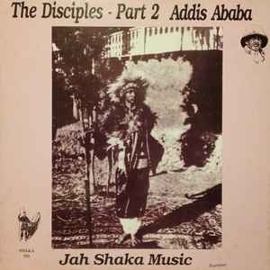 The Disciples Part 2 - Addis Ababa Jah Shaka Music 1992 - LP
