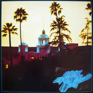 Eagles Hotel California Asylum Records 1976 - LP
