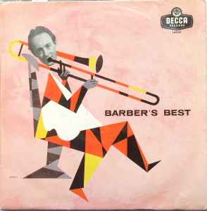 Chris Barber's Jazz Band Barber's Best  1961 – UK Vinyl, LP, Album, Repress Decca – LK4246, Decca – LK.4246