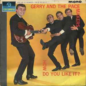 Gerry & The Pacemakers How Do You Like It? Columbia 1963 - LP
