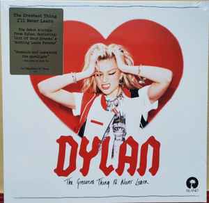 Dylan (52) - The Greatest Thing I'll Never Learn LP, Ltd, Mixtape Island Records, Island Records 00624480914376, 4809143 2022 UK