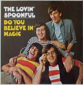 The Lovin' Spoonful Do You Believe In Magic Pye International 1965 - LP