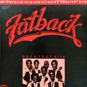 The Fatback Band By Popular Demand: Fatback's Greatest Hits Spring Records 1985 - LP