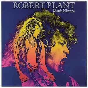 Robert Plant Manic Nirvana Es Paranza Records 1990 - LP