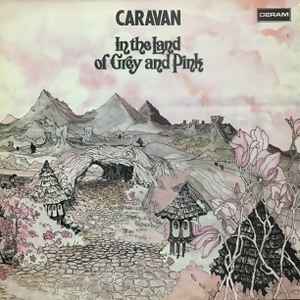 Caravan In The Land Of Grey And Pink Deram 1987 - LP