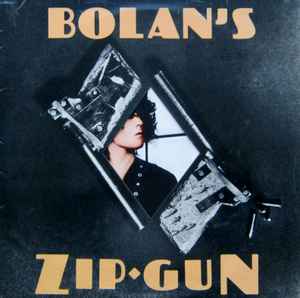 T. Rex Bolan's Zip Gun T. Rex 1975 - LP