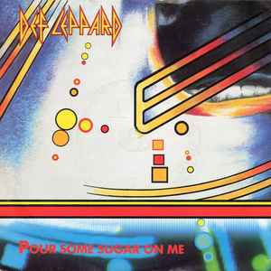 Def Leppard Pour Some Sugar On Me Bludgeon Riffola 1987 - 7"
