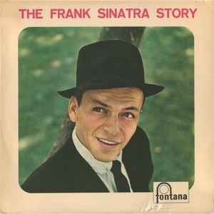 Frank Sinatra The Frank Sinatra Story 1958 – UK Vinyl, LP, Compilation Fontana – TFL 5030