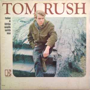 Tom Rush - Take A Little Walk With Me LP, Album, Mono Elektra EKL-308 1966 UK