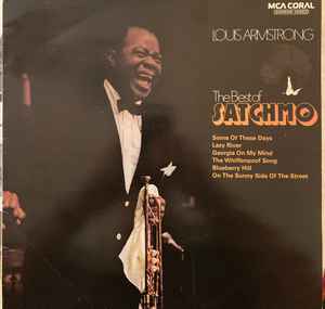 Louis Armstrong - The Best Of Satchmo LP, Comp, RE MCA Coral, MCA Coral MCL 1600, COPS 10130 1974 UK