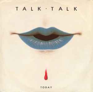 Talk Talk Today EMI 1982 - 12"