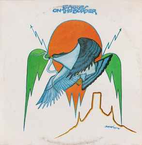 Eagles On The Border Asylum Records  - LP