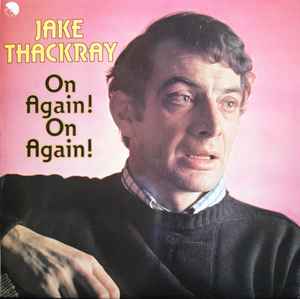 Jake Thackray On Again! On Again! EMI 1977 - LP