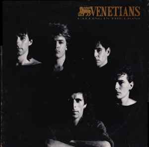 The Venetians Calling In The Lions Chrysalis 1986 - LP