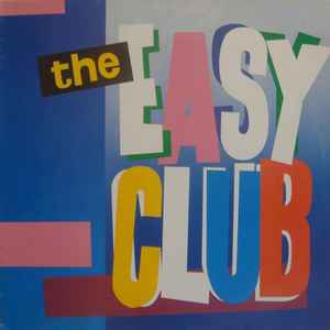 The Easy Club - The Easy Club LP, Album Abbey Hill Music ABB 1001 1984 UK
