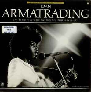 Joan Armatrading Live At The Bijou Cafe, Philadelphia, February 18, 1977 A&M Records 1977 - LP Promo