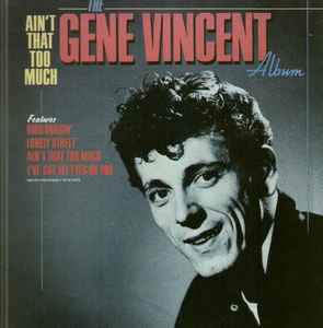 Gene Vincent - Ain't That Too Much LP, Album, RE Premier CBR 1006 1984 UK