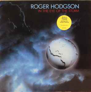 Roger Hodgson In The Eye Of The Storm A&M Records 1984 - LP