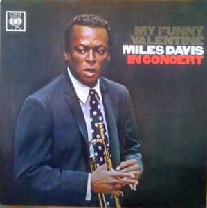 Miles Davis My Funny Valentine (Miles Davis In Concert) CBS 1965 - LP Mono