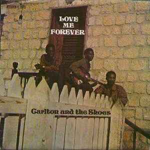 Carlton And The Shoes Love Me Forever Studio One 1979 - LP
