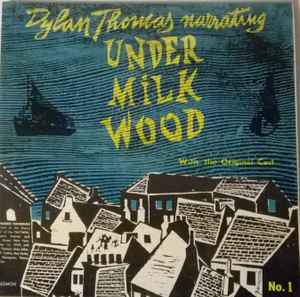 Dylan Thomas - Dylan Thomas Narrating Under Milkwood No.1 LP Caedmon Records TC 0996 1958 UK