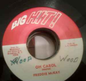 Freddie McKay Oh Carol Big Hit! 1974 - 7"