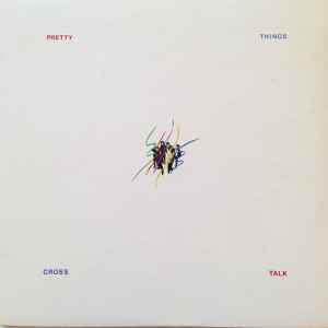 The Pretty Things Cross Talk Warner Bros. Records 1980 - LP