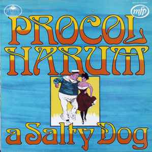 Procol Harum A Salty Dog Music For Pleasure, Fly Records 1972 - LP