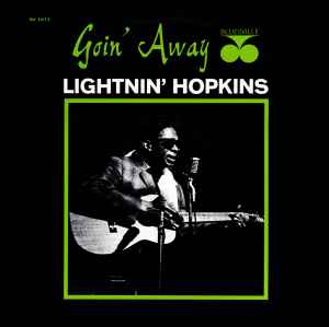 Lightnin' Hopkins Goin' Away Original Blues Classics, Prestige Bluesville - 1987 - LP