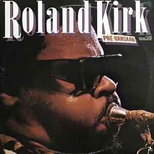 Roland Kirk Pre-Rahsaan Prestige 1978 - 2xLP