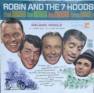 Robin And The 7 Hoods (Original Score From The Motion Picture Musical Comedy) Various 1964 – UK Vinyl, LP, Album Reprise Records – R 2021
