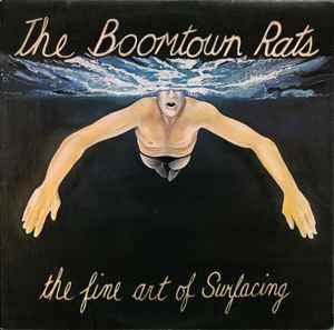 The Boomtown Rats The Fine Art Of Surfacing Ensign 1979 - LP