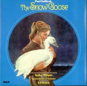 Spike Milligan With The London Symphony Orchestra Conducted By Ed Welch - Paul Gallico's - The Snow Goose LP RCA RS 1088 1976 UK